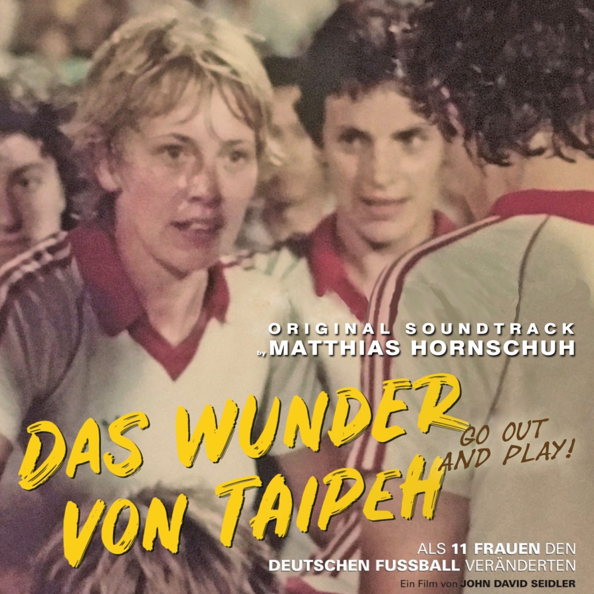 Das Wunder von Taipeh / Go Out And Play! Original Soundtrack by Matthias Hornschuh